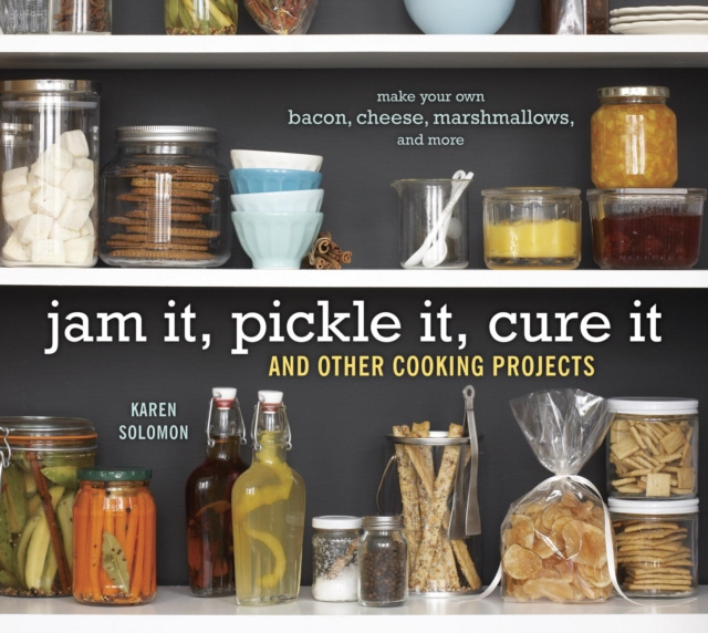 E-book Jam It, Pickle It, Cure It Karen Solomon