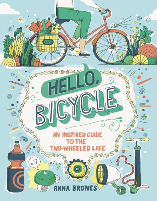 E-kniha Hello, Bicycle Anna Brones