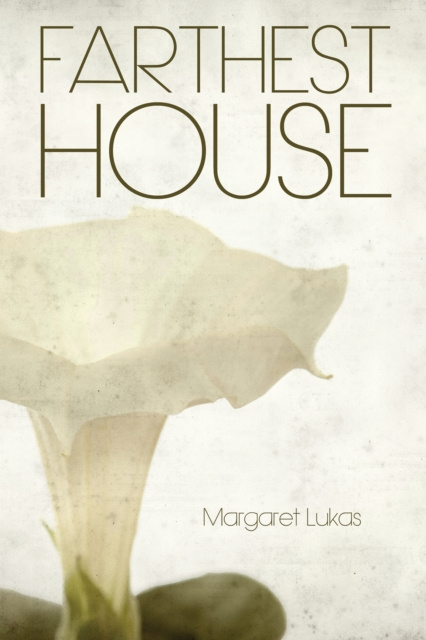 E-book Farthest House Margaret Lukas