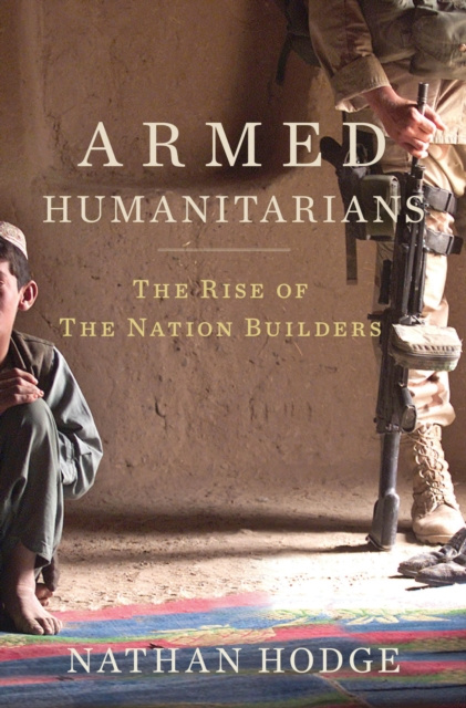 E-knjiga Armed Humanitarians Hodge Nathan Hodge