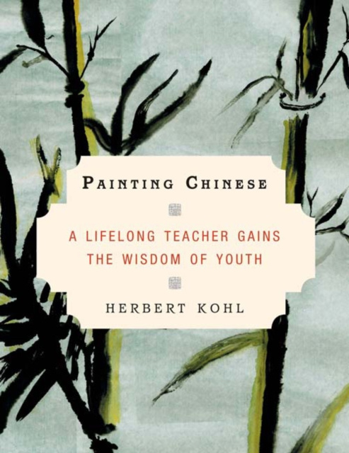 E-book Painting Chinese Kohl Herbert Kohl