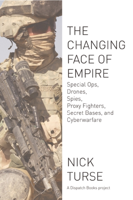 E-knjiga Changing Face of Empire Nick Turse
