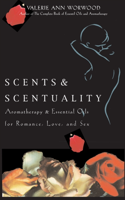 E-kniha Scents & Scentuality Valerie Ann Worwood