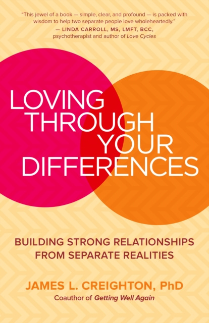 E-knjiga Loving through Your Differences James L. Creighton