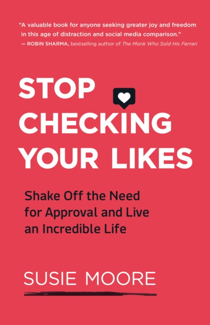 E-kniha Stop Checking Your Likes Susie Moore