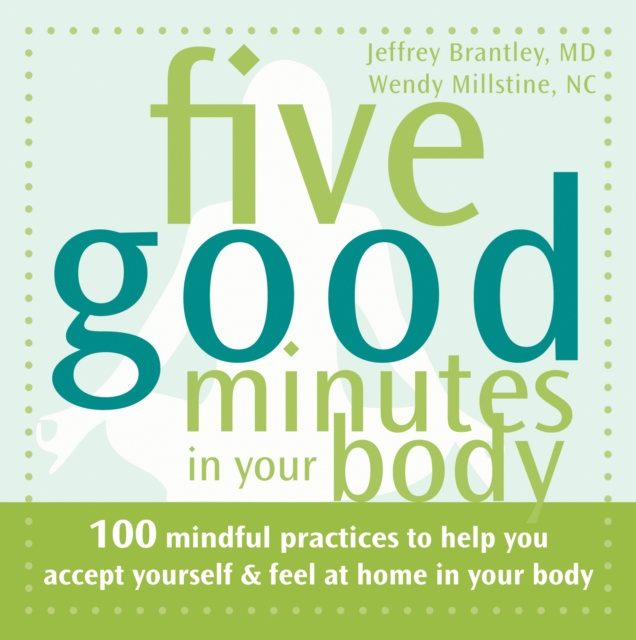 E-kniha Five Good Minutes in Your Body Jeffrey Brantley