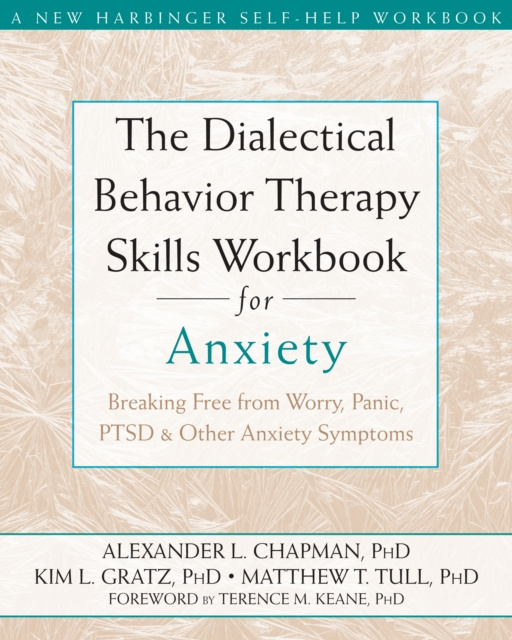 E-kniha Dialectical Behavior Therapy Skills Workbook for Anxiety Alexander L. Chapman