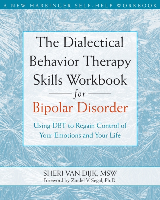 E-kniha Dialectical Behavior Therapy Skills Workbook for Bipolar Disorder Sheri Van Dijk