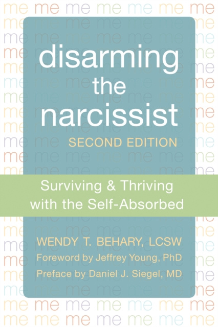 E-kniha Disarming the Narcissist Wendy T. Behary