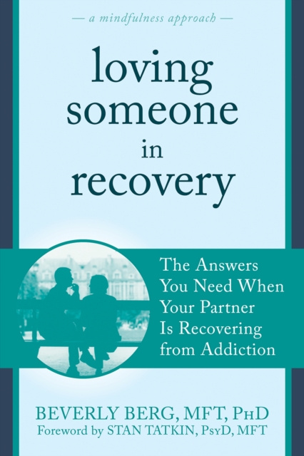 E-kniha Loving Someone in Recovery Beverly Berg