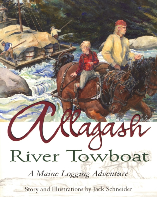 E-Book Allagash River Towboat Jack Schneider
