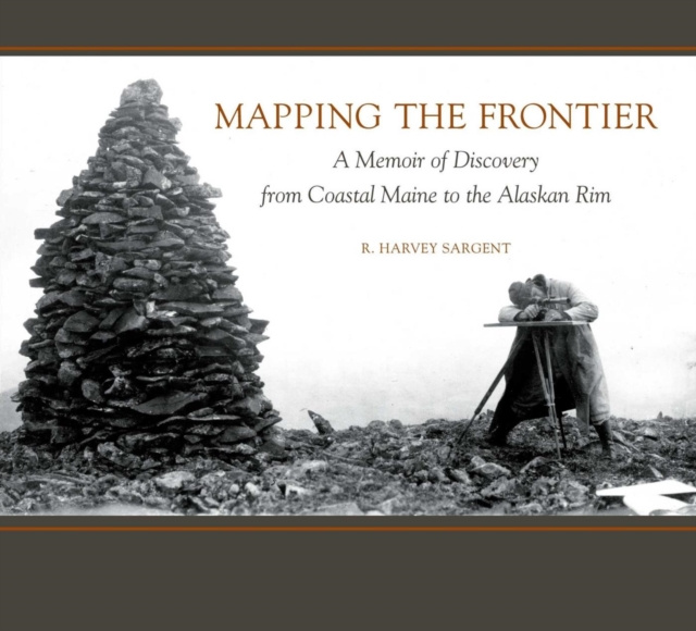 E-knjiga Mapping the Frontier Rufus Harvey Sargent