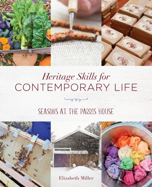 E-kniha Heritage Skills for Contemporary Life Elizabeth Miller