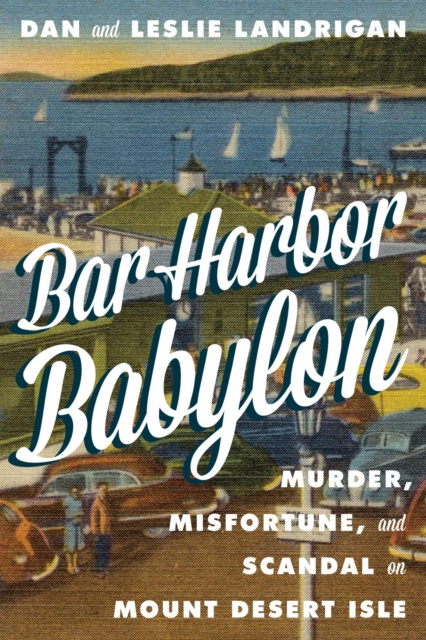 E-knjiga Bar Harbor Babylon Dan Landrigan
