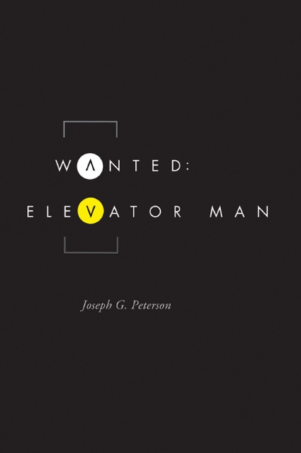 E-knjiga Wanted: Elevator Man Joseph G. Peterson
