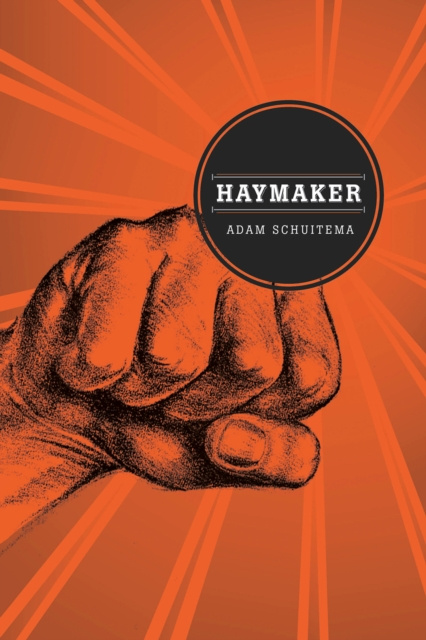E-knjiga Haymaker Adam Schuitema