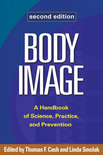 E-knjiga Body Image, Second Edition Thomas F. Cash