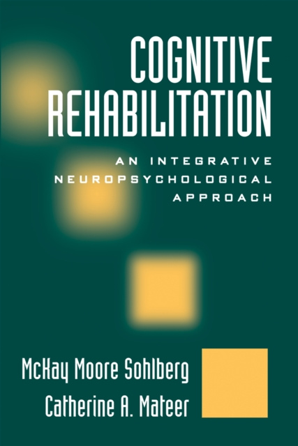 E-kniha Optimizing Cognitive Rehabilitation McKay Moore Sohlberg