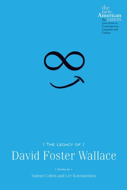 E-Book Legacy of David Foster Wallace Cohen Samuel Cohen