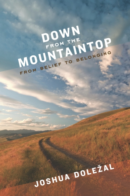 E-knjiga Down from the Mountaintop Dolezal Joshua Dolezal