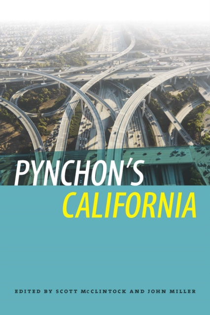 E-knjiga Pynchon's California McClintock Scott McClintock