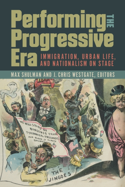 E-knjiga Performing the Progressive Era Shulman Max Shulman