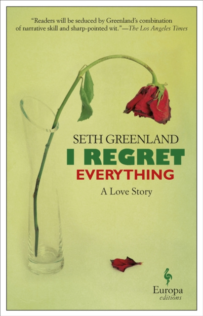 E-Book I Regret Everything Seth Greenland