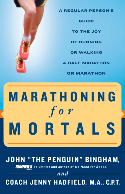 E-kniha Marathoning for Mortals John Bingham