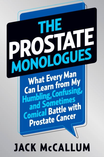 E-kniha Prostate Monologues Jack McCallum