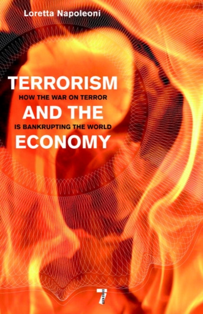 E-knjiga Terrorism and the Economy Loretta Napoleoni