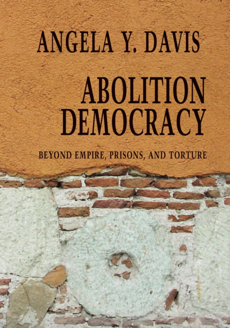 E-book Abolition Democracy Angela Y. Davis