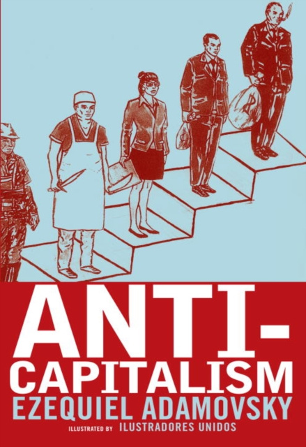 E-Book Anti-Capitalism Ezequiel Adamovsky