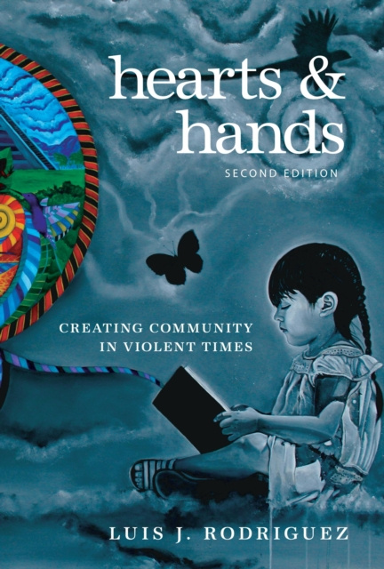 E-kniha Hearts and Hands, Second Edition Luis J. Rodriguez