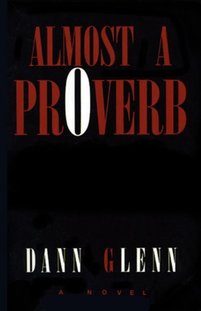 E-knjiga Almost A Proverb Dann Glenn