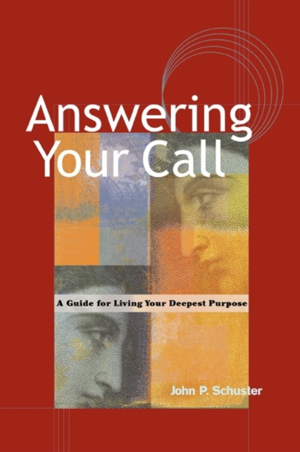 E-knjiga Answering Your Call John P. Schuster