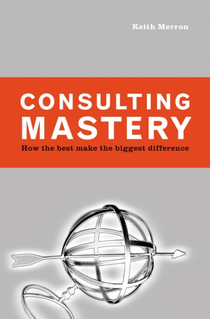 E-knjiga Consulting Mastery Keith Merron