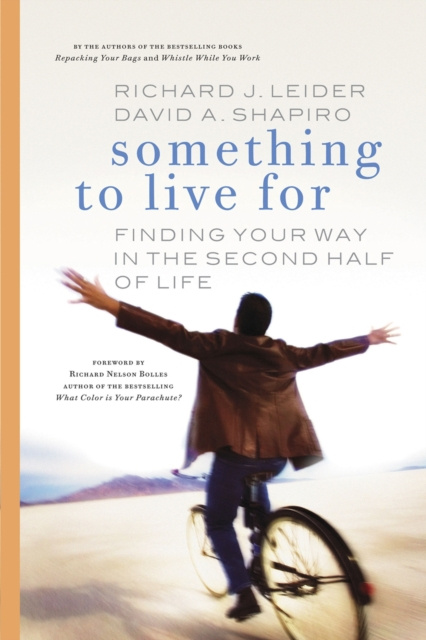E-knjiga Something to Live For Richard J. Leider