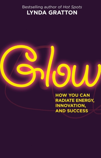 E-knjiga Glow Lynda Gratton