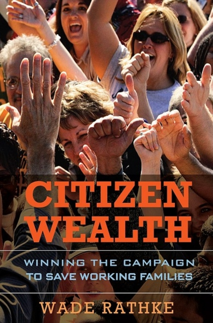 E-kniha Citizen Wealth Wade Rathke