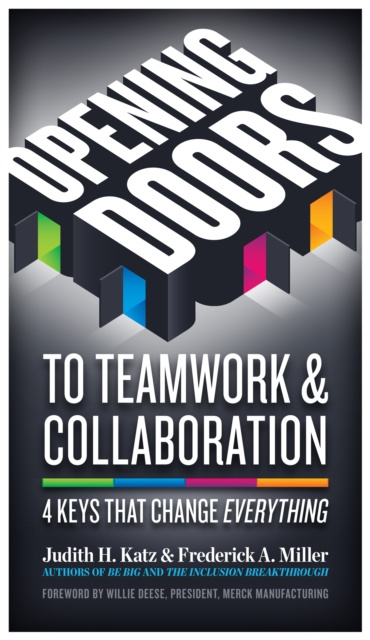 E-knjiga Opening Doors to Teamwork & Collaboration Judith H. Katz
