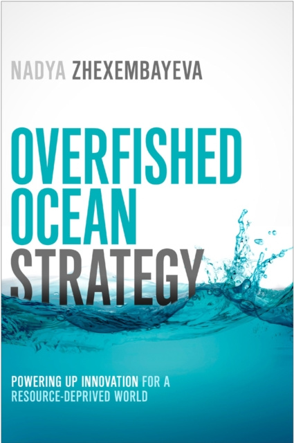 E-knjiga Overfished Ocean Strategy Nadya Zhexembayeva