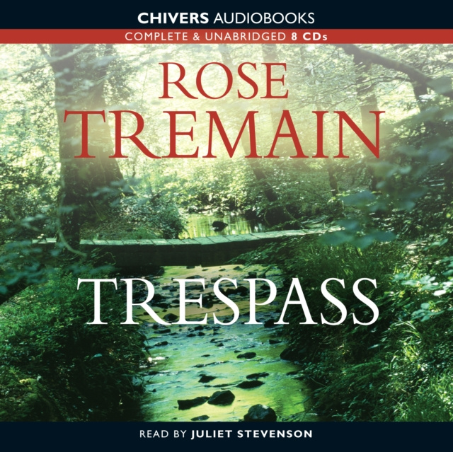 Audiokniha Trespass Rose Tremain