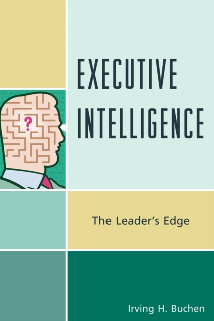 E-knjiga Executive Intelligence Irving H. Buchen