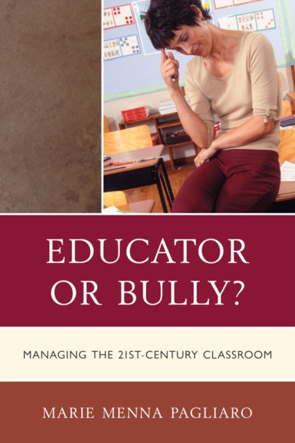 E-knjiga Educator or Bully? Marie Menna Pagliaro