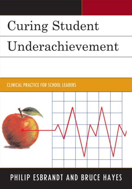 E-knjiga Curing Student Underachievement Philip Esbrandt