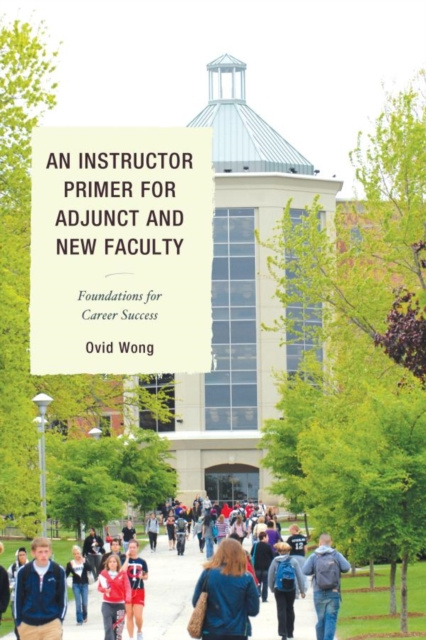 E-knjiga Instructor Primer for Adjunct and New Faculty Ovid K. Wong