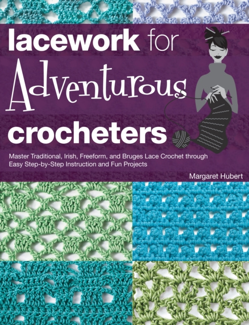 E-kniha Lacework for Adventurous Crocheters Margaret Hubert