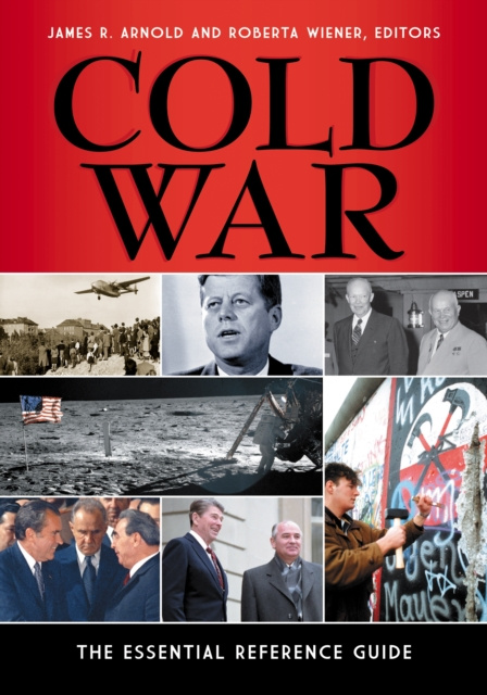 E-knjiga Cold War: The Essential Reference Guide James R. Arnold