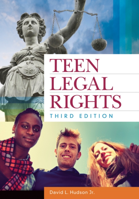 E-kniha Teen Legal Rights, 3rd Edition David L. Hudson Jr.