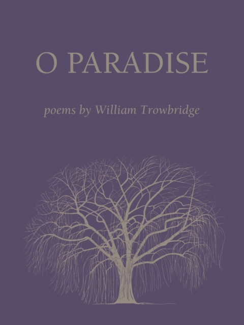 E-book O Paradise Trowbridge William Trowbridge